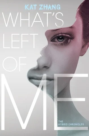 Featured image for Résumé de 'What's Left of Me' par Kat Zhang