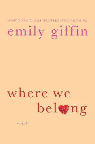 Featured image for Résumé de 'Où nous appartenons' par Emily Giffin