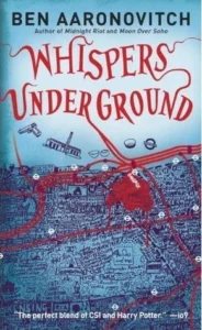 Featured image for Résumé de "Les murmures sous terre" par Ben Aaronovitch