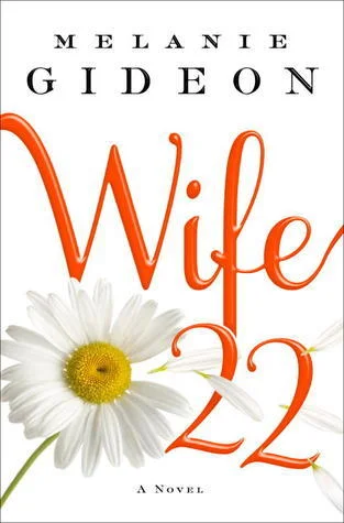 Featured image for Résumé de "Wife 22" par Melanie Gideon