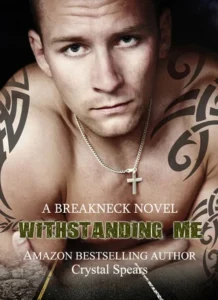 Featured image for Résumé de 'Withstanding Me' par Crystal Spears