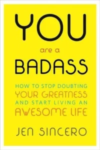 Featured image for Résumé de « Vous êtes un badass » par Jen Sincero