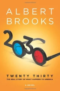 Featured image for Résumé de '2030 : La vraie histoire de ce qui arrive à l'Amérique' par Albert Brooks