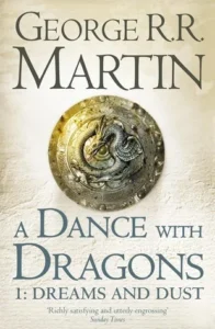 Featured image for Résumé de 'Une danse avec les dragons : Rêves et poussière' par George R.R. Martin