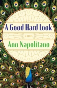 Featured image for Résumé de 'A Good Hard Look' par Ann Napolitano