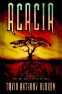 Featured image for Résumé de 'Acacia : La guerre contre les Mein' par David Anthony Durham
