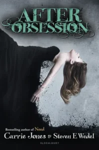 Featured image for Résumé de 'After Obsession' par Carrie Jones et Steven E. Wedel