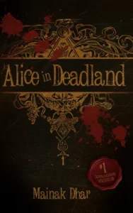 Featured image for Résumé de 'Alice in Deadland' par Mainak Dhar