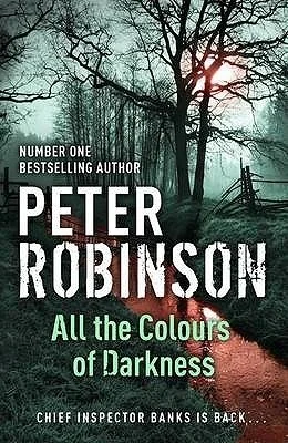Featured image for Résumé de 'Toutes les couleurs de l'obscurité' par Peter Robinson