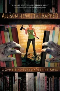 Featured image for Résumé de "Allison Hewitt est piégée" par Madeleine Roux