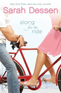 Featured image for Résumé de 'Along for the Ride' par Sarah Dessen