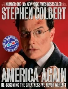 Featured image for Résumé de 'America Again' par Stephen Colbert