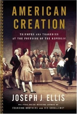 Featured image for Résumé de 'American Creation' par Joseph J. Ellis
