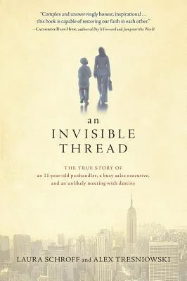 Featured image for Résumé de « An Invisible Thread » par Laura Schroff
