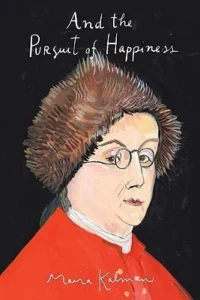 Featured image for Résumé de « And the Pursuit of Happiness » par Maira Kalman