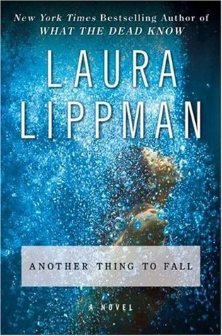 Featured image for Résumé de "Another Thing to Fall" par Laura Lippman