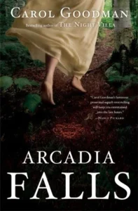 Featured image for Résumé de « Arcadia Falls » par Carol Goodman