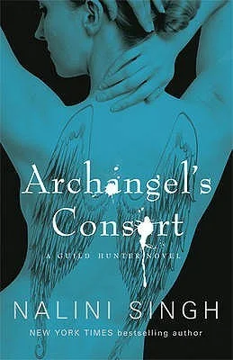 Featured image for Résumé de « Archangel's Consort » par Nalini Singh