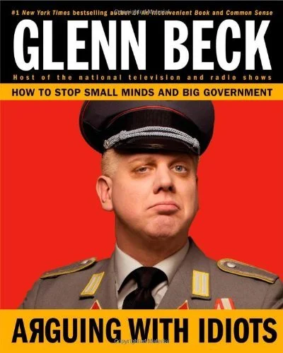 Featured image for Résumé de 'Arguing with Idiots' par Glenn Beck