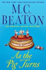 Featured image for Résumé de 'As the Pig Turns' par M.C. Beaton