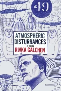 Featured image for Résumé de 'Atmospheric Disturbances' par Rivka Galchen
