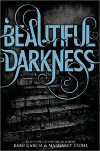 Featured image for Résumé de "Beautiful Darkness" par Kami Garcia et Margaret Stohl