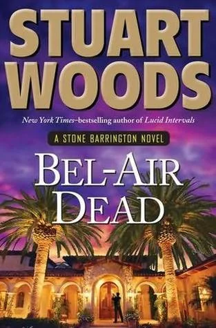 Featured image for Résumé de 'Bel-Air Dead' par Stuart Woods