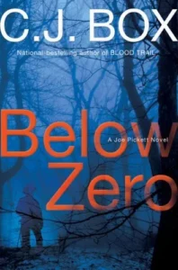 Featured image for Résumé de 'Below Zero' par C.J. Box
