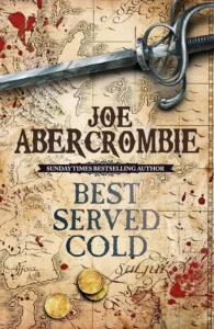 Featured image for Résumé de « Best Served Cold » par Joe Abercrombie
