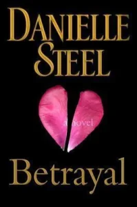 Featured image for Résumé de 'Trahie' par Danielle Steel