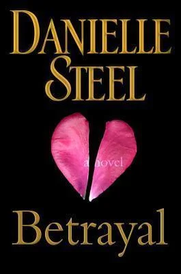 Featured image for Résumé de 'Trahie' par Danielle Steel