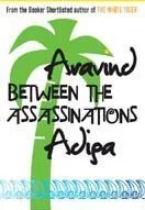 Featured image for Résumé de « Entre les assassinats » par Aravind Adiga