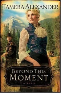 Featured image for Résumé de 'Beyond This Moment' par Tamera Alexander