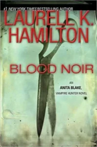 Featured image for Résumé de 'Blood Noir' par Laurell K. Hamilton