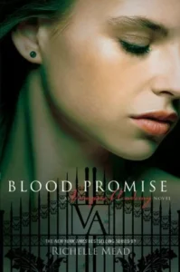 Featured image for Résumé de 'Blood Promise' par Richelle Mead