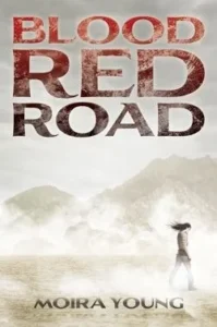 Featured image for Résumé de 'Blood Red Road' par Moira Young