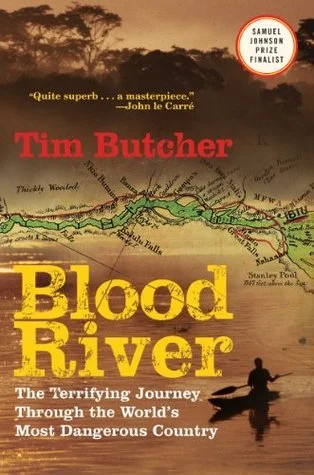 Featured image for Résumé de 'Blood River : Le voyage terrifiant à travers le pays le plus dangereux du monde' par Tim Butcher