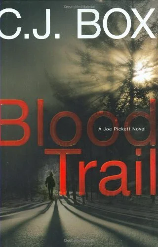 Featured image for Résumé de 'Blood Trail' par C.J. Box