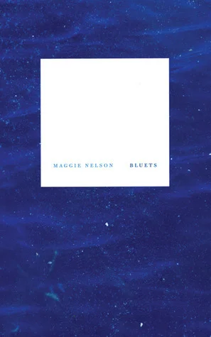 Featured image for Résumé de 'Bluets' par Maggie Nelson
