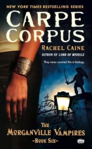 Featured image for Résumé de 'Carpe Corpus' par Rachel Caine