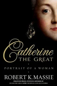 Featured image for Résumé de 'Catherine la Grande : Portrait d'une Femme' par Robert K. Massie