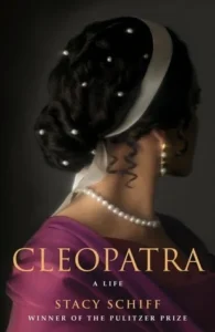 Featured image for Résumé de « Cléopâtre : Une vie » par Stacy Schiff