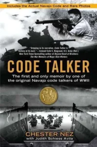 Featured image for Résumé de « Code Talker : Les mémoires d'un des premiers Navajos ayant servi comme code talker de la Seconde Guerre mondiale » par Chester Nez