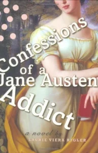 Featured image for Résumé de 'Confessions d'une accro à Jane Austen' par Laurie Viera Rigler
