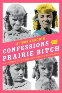 Featured image for Résumé de « Confessions d'une garce des prairies » par Alison Arngrim