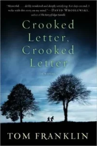 Featured image for Résumé de "Crooked Letter, Crooked Letter" par Tom Franklin