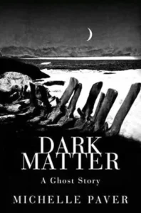 Featured image for Résumé de 'L'Univers Obscur' par Michelle Paver