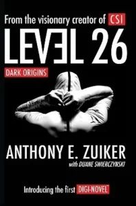 Featured image for Résumé de 'Level 26 : Origines obscures' par Anthony E. Zuiker