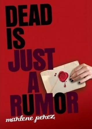 Featured image for Résumé de 'Dead Is Just a Rumor' par Marlene Perez