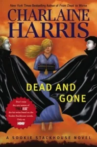Featured image for Résumé de 'Dead and Gone' par Charlaine Harris